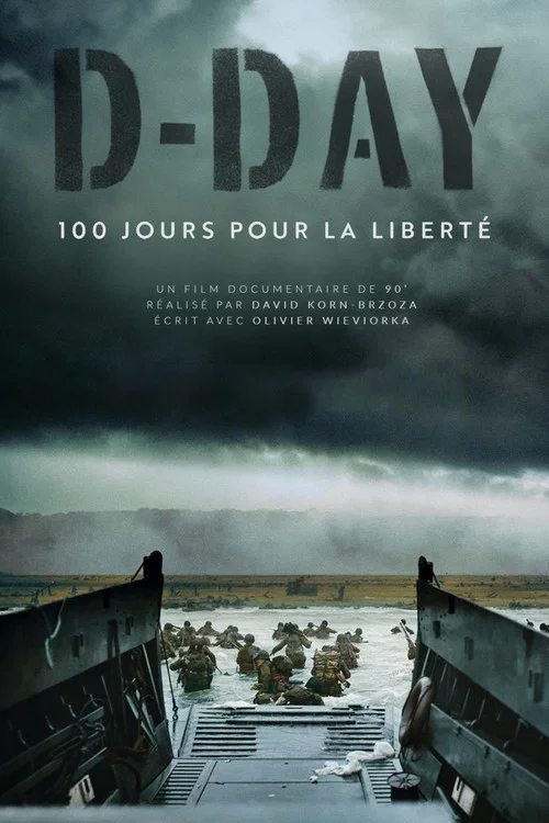 D-Day, 100 jours pour la liberté постер