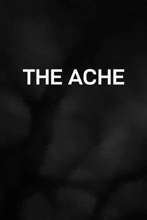 The Ache постер