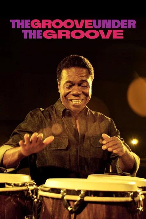 The Groove Under the Groove постер