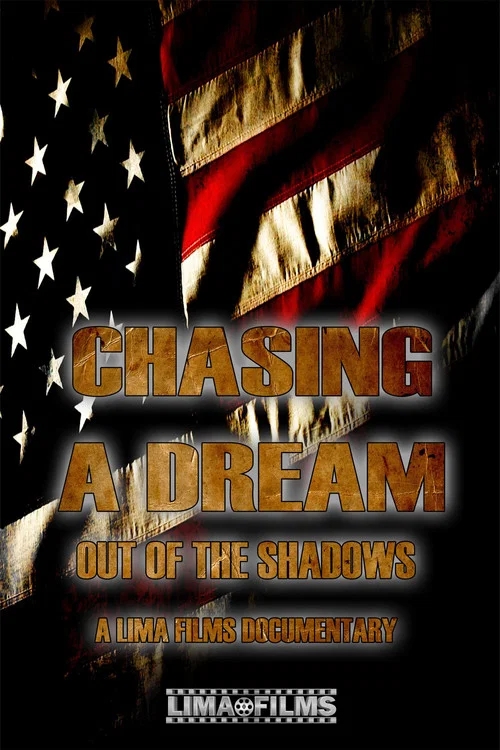 Chasing a Dream: Out of the Shadows постер