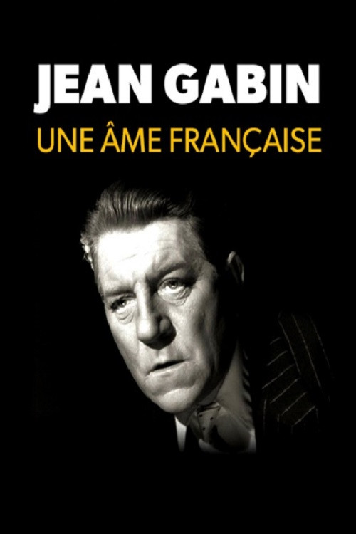 Jean Gabin, une âme française постер