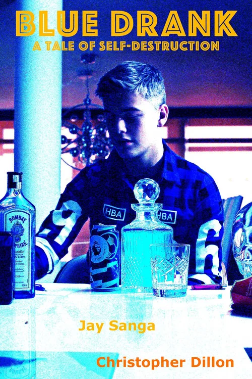 Blue Drank [A Tale of Self-Destruction] постер
