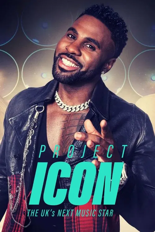 Project Icon: The UK's Next Music Star постер