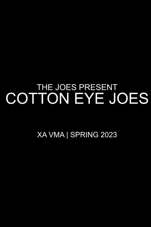 The Cotton-Eyed Joes постер
