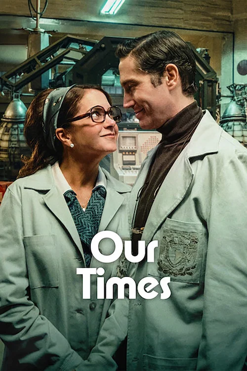 Our Times постер