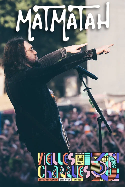 Matmatah en concert aux Vieilles Charrues 2022 постер