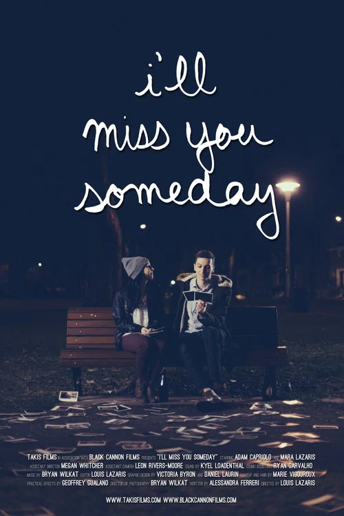 I'll Miss You Someday постер