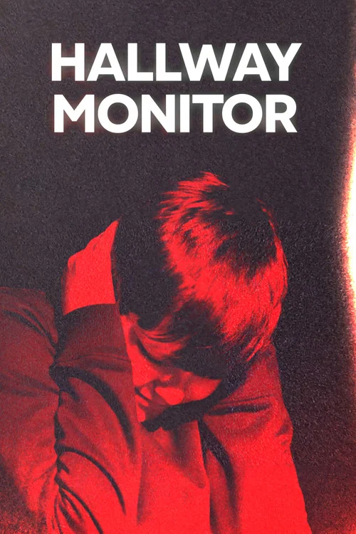 Hallway Monitor постер