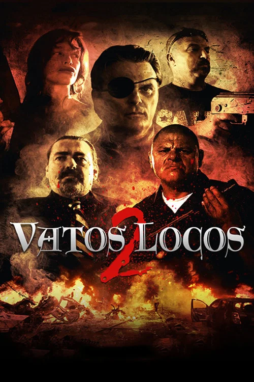 Vatos Locos 2 постер