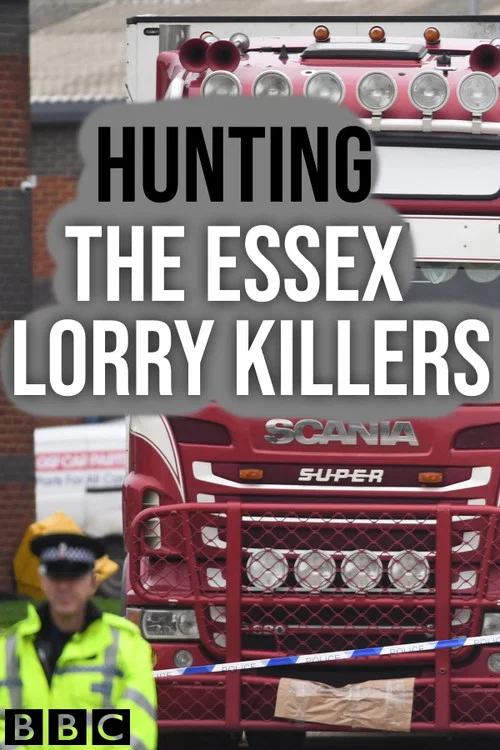Hunting the Essex Lorry Killers постер