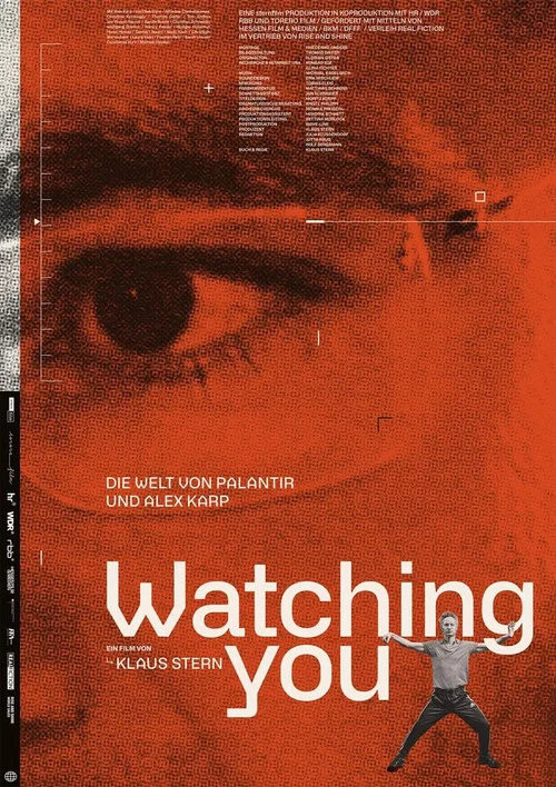 Watching You - Die Welt von Palantir und Alex Karp постер