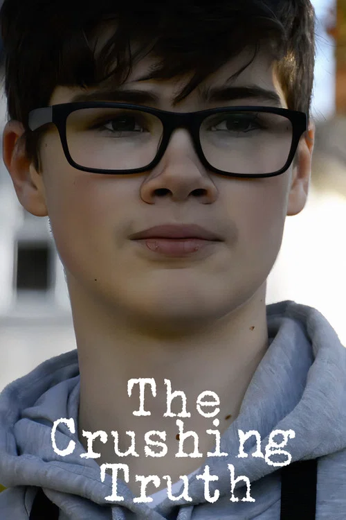 The Crushing Truth постер