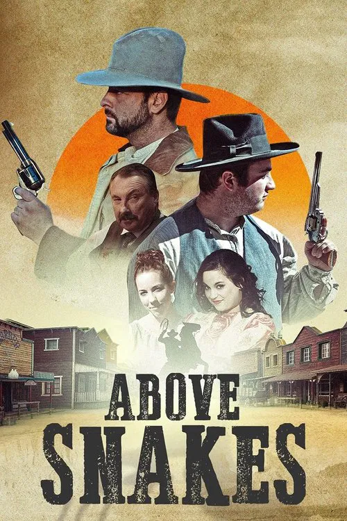 Above Snakes постер