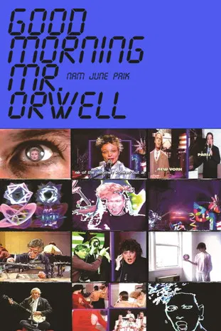 Good Morning, Mr. Orwell постер