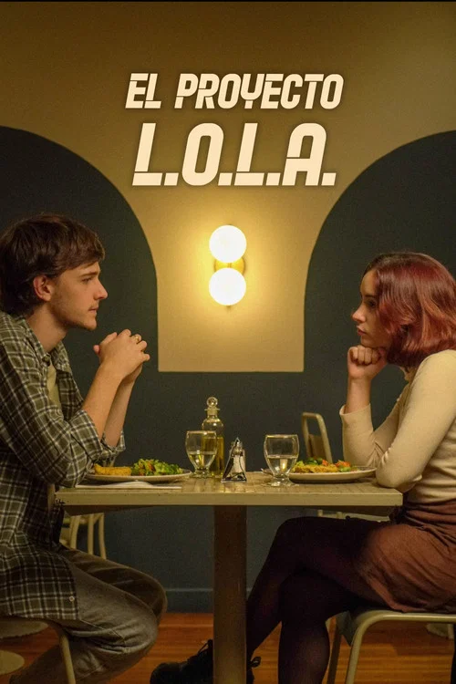 El proyecto L.O.L.A. постер