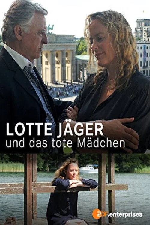 Lotte Jäger und das tote Mädchen постер