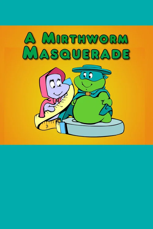 A Mirthworm Masquerade постер