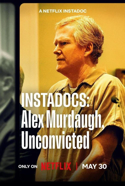 Instadocs: Alex Murdaugh, Unconvicted постер