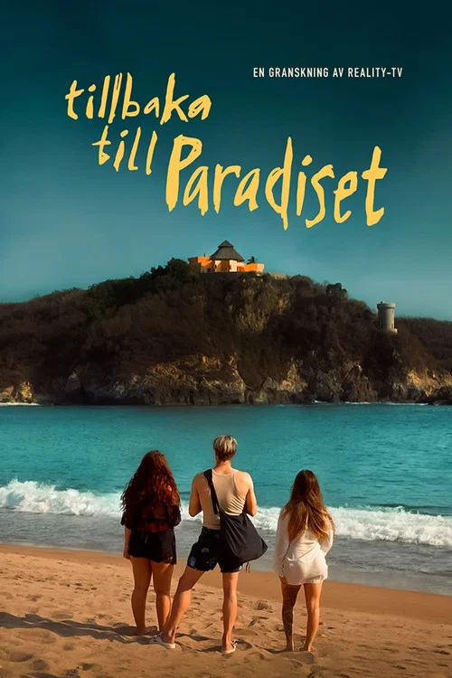 Dokument Inifrån: Tillbaka till Paradiset постер
