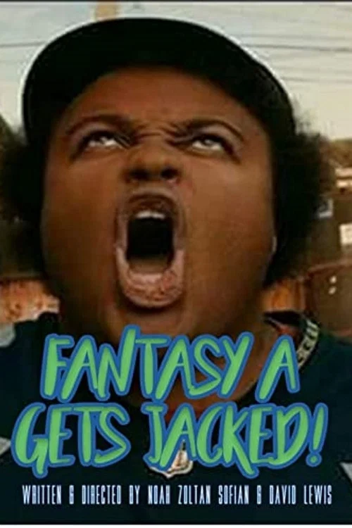 Fantasy A Gets Jacked! постер