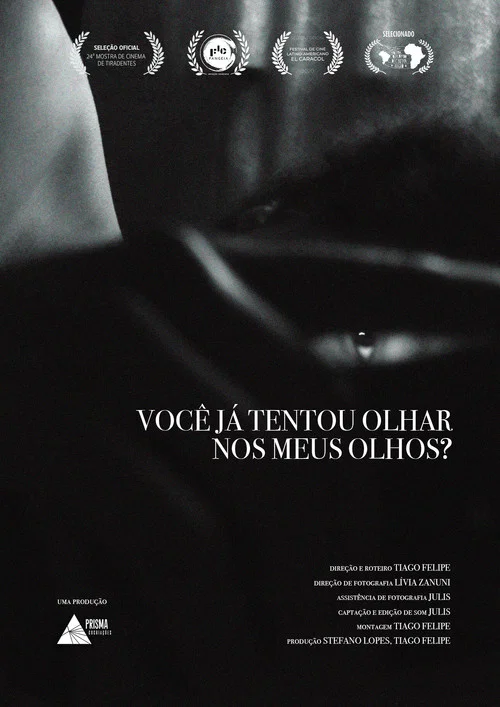Você Já Tentou Olhar Nos Meus Olhos? постер