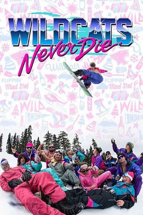 Wildcats Never Die постер