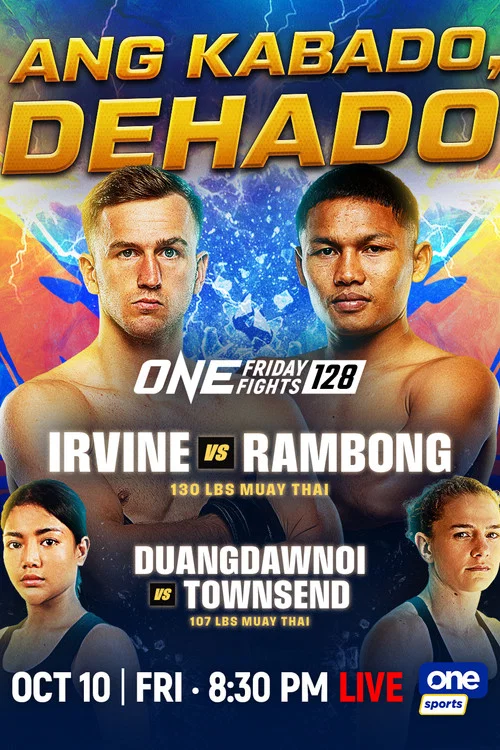 ONE Friday Fights 128: Irvine vs. Rambong постер