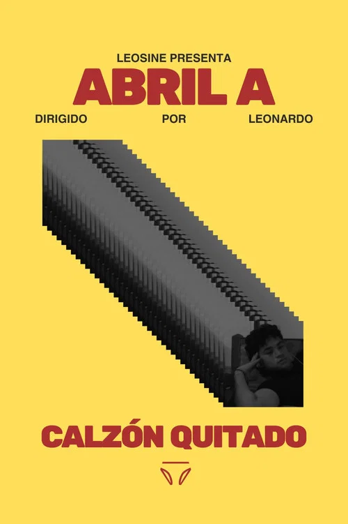 abril a calzón quitado постер