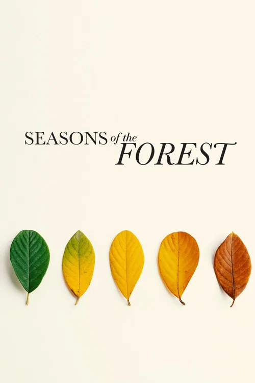 Seasons of the Forest постер