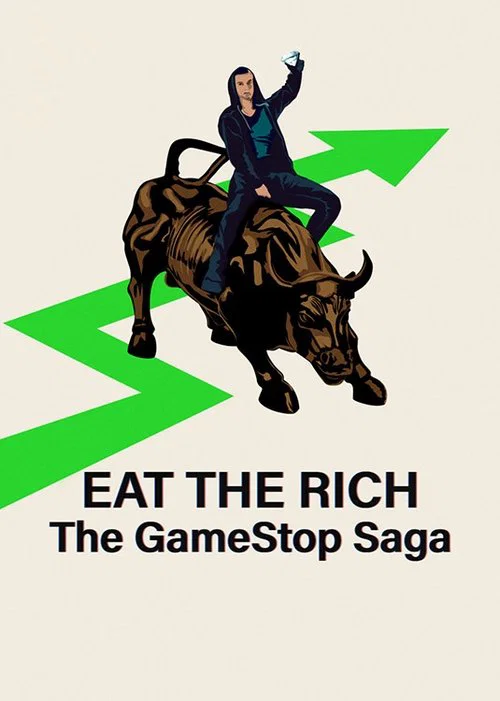 Eat the Rich: The GameStop Saga постер