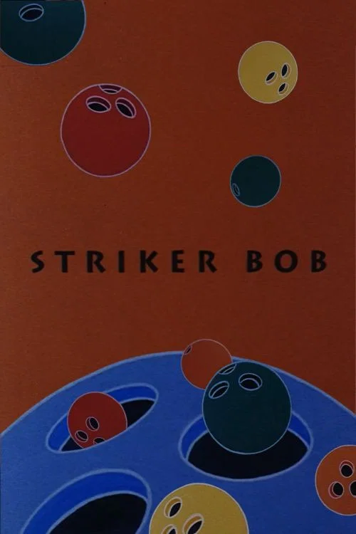 Striker Bob постер