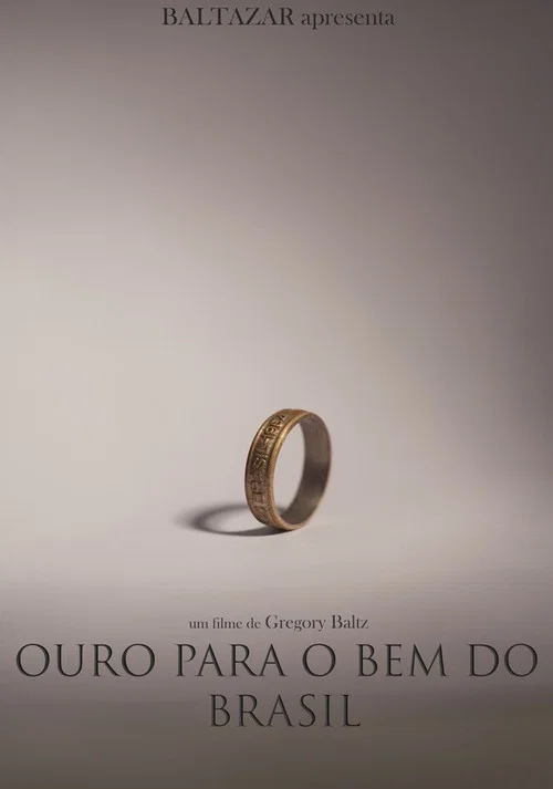 Ouro para o Bem do Brasil постер