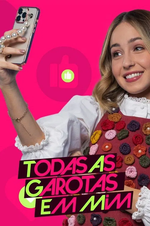 Todas as Garotas em Mim постер
