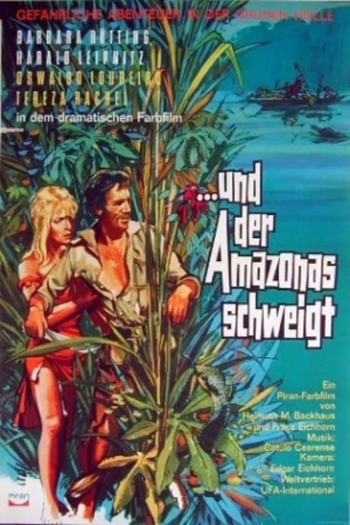 Und der Amazonas schweigt постер
