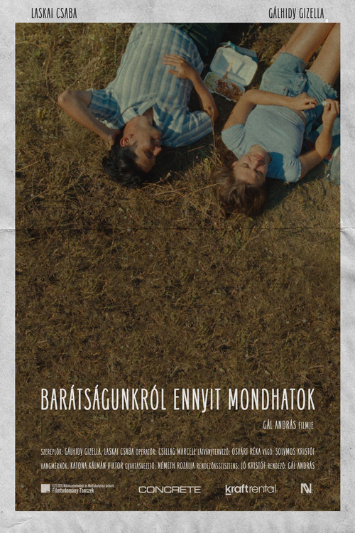 Barátságunkról ennyit mondhatok постер