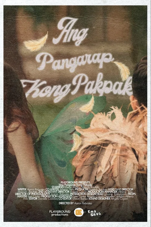 Ang Pangarap Kong Pakpak постер