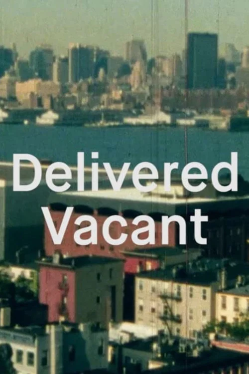 Delivered Vacant постер