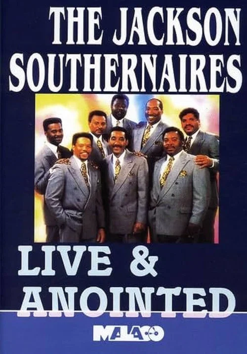 The Jackson Southernaires: Live & Anointed постер