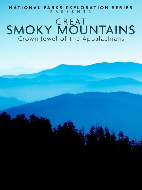 National Parks Exploration Series: Great Smoky Mountains постер