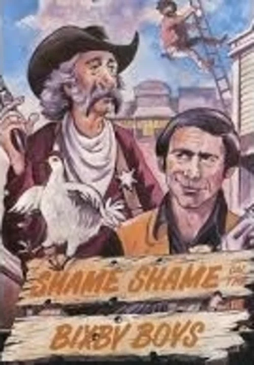 Shame, Shame on the Bixby Boys постер
