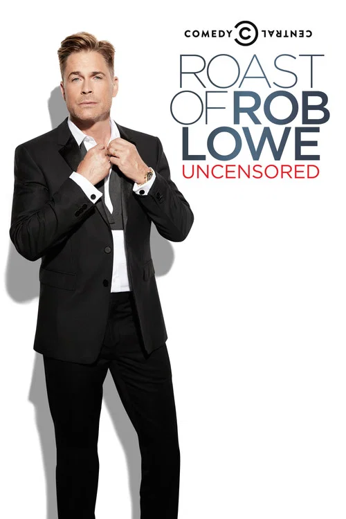 Comedy Central Roast of Rob Lowe постер
