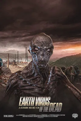 Earth Virus of the Dead постер