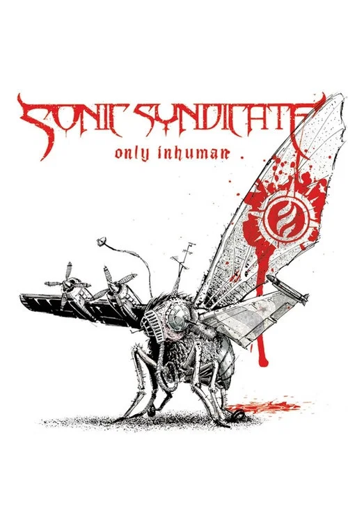 Sonic Syndicate: Only Inhuman постер