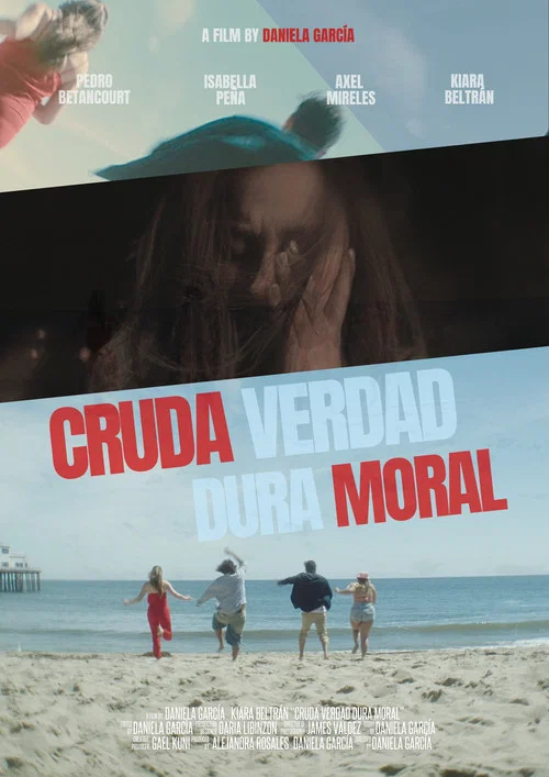 Cruda Verdad Dura Moral постер