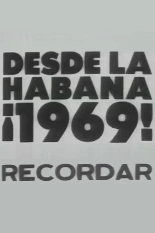 Desde la Habana ¡1969! Recordar постер