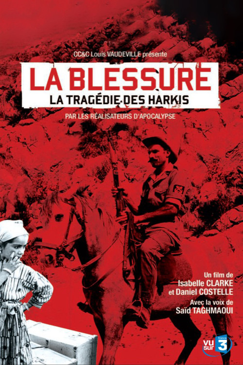 La Blessure, la tragédie des harkis постер