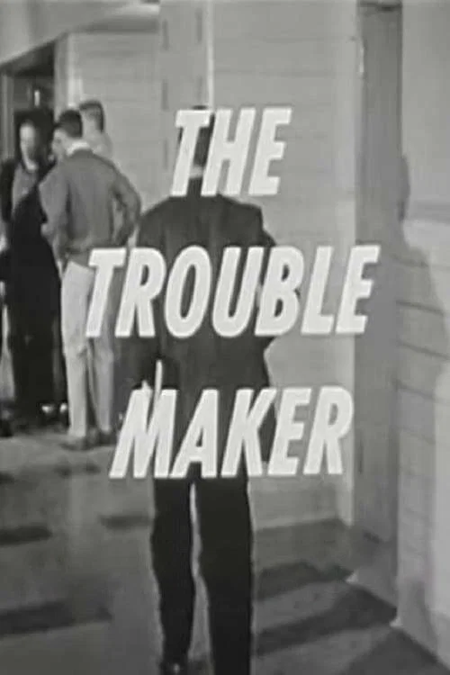 The Trouble Maker постер