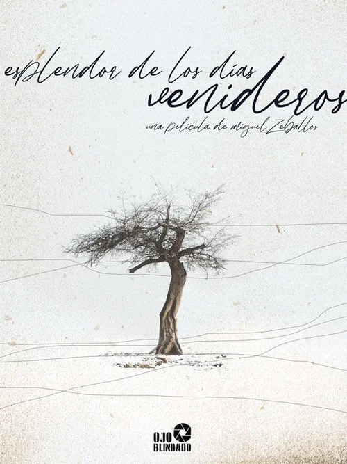 Esplendor de los días venideros постер