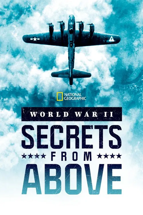 World War II: Secrets from Above постер