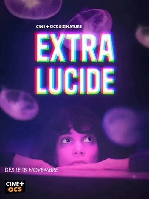 Extra-Lucide постер